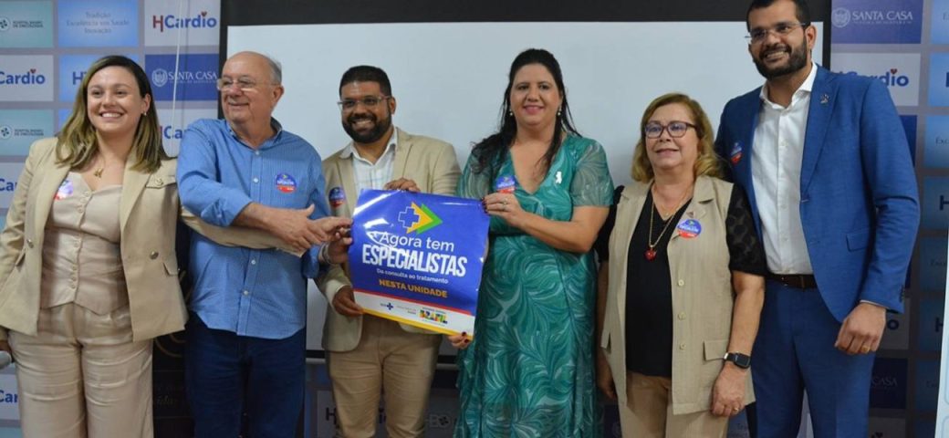 Santa Casa de Feira de Santana passa integrar programa Agora Tem Especialistas