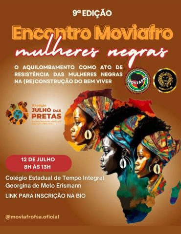 Encontro de Mulheres Negras em Feira de Santana debate aquilombamento como ato de resistência
