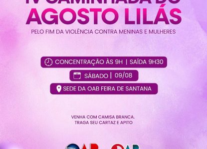 Caminhada do Agosto Lilás, contra violência a mulher, ganha ruas de Feira de Santana
