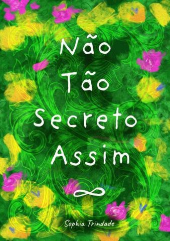 Lançamento do livro “Não Tão Secreto Assim” revela nova voz de Sophia Trindade na literatura juvenil