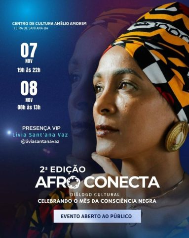 Afro Conecta celebra mês da consciência negra com dois dias de evento em Feira de Santana