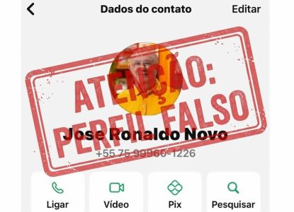 Perfil falso do prefeito de Feira de Santana, José Ronaldo, é criado no WhatsApp para aplicar golpes