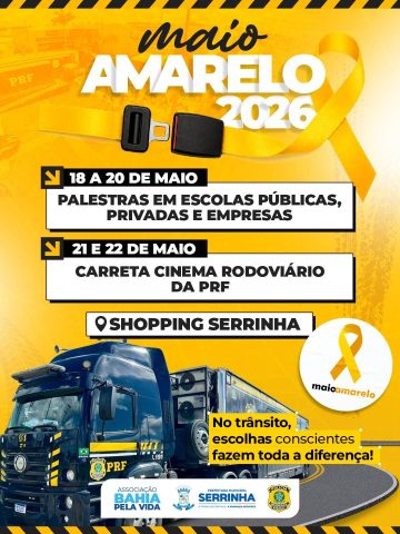Serrinha recebe programação especial do Maio Amarelo 2026 com palestras e Carreta Cinema Rodoviário