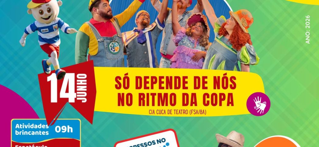 Domingo Tem Teatro apresenta espetáculo “Só depende de nós no ritmo da Copa”