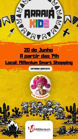 Shopping Millenium promove arraiá para público infantil neste sábado, 20