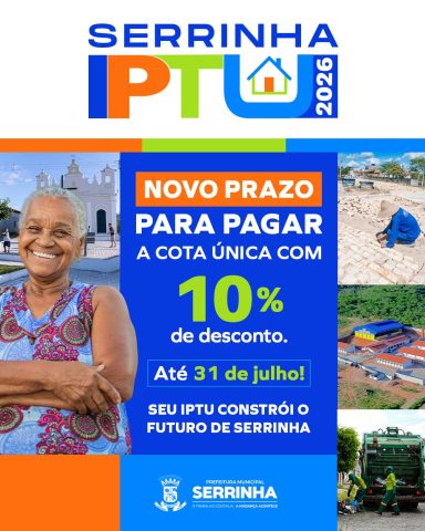 Serrinha: prazo para pagamento do IPTU 2026 com desconto é prorrogado