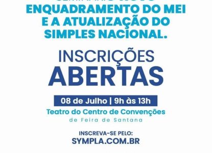 Seminário em Feira de Santana debate futuro do microempreendedorismo