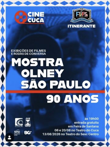 CUCA e FLIFS Itinerante promovem Mostra Olney São Paulo – 90 Anos em Feira de Santana