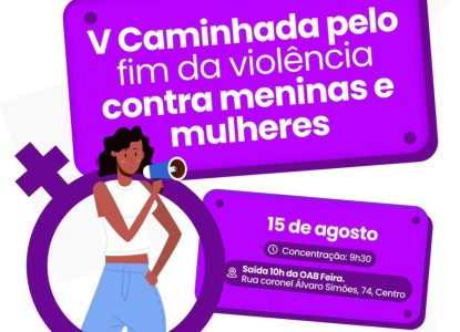 Quinta edição de caminhada pelo fim da violência contra mulher em Feira de Santana tem data marcada