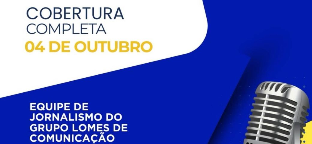 A Hora do Voto: Grupo Lomes de Comunicação em Feira de Santana terá cobertura especial das Eleições 2026